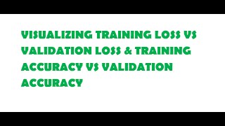 Visualizing Loss amp Accuracy Plot of Training amp Validation data [upl. by Viglione]