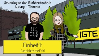 Grundlagen der Elektrotechnik  Das elektrische Feld [upl. by Orr]