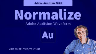 Adobe Audition CC How To Normalize Audio [upl. by Sylado]