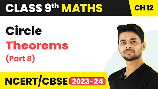 Circle Theorems Part 8  Circles  Class 9 Maths [upl. by Barnebas162]