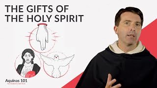 The Gifts of the Holy Spirit Aquinas 101 [upl. by Ahsikan]