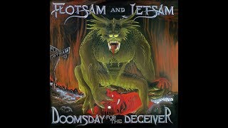 Flotsam And Jetsam  Doomsday For The Deceiver FULL ALBUM [upl. by Essilem]