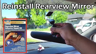 Reinstall Rearview Mirror That Has Fallen Off [upl. by Boser]