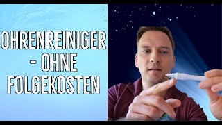 Mein klarer Favorit  Der OhrenschmalzentfernerOhrreiniger [upl. by Lynad418]