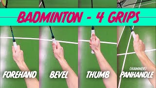 Badminton GRIP  Forehand Backhand Bevel and Panhandle [upl. by Disini]