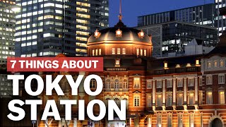 7 Things to know about Tokyo Station  japanguidecom [upl. by Donielle]