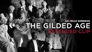 Chapter 1  The Gilded Age  American Experience  PBS [upl. by Zebulon]