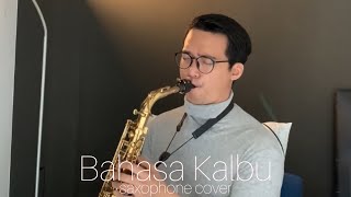 Raisa  Bahasa Kalbu Saxophone Cover by Dori Wirawan [upl. by Bugbee]