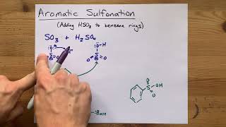 Aromatic Sulfonation Adding HSO3 to Benzene Rings Mechanism [upl. by Yde548]