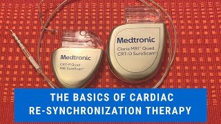 CRT 101 The Basics of Cardiac ReSynchronization Therapy [upl. by Kartis]