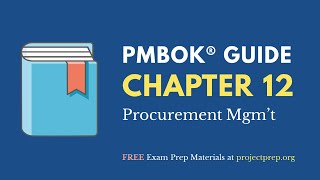 PMBOK® Guide 6th Edition – Chapter 12 – Procurement Management [upl. by Htebesile]