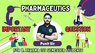 Pharmaceutics 1 b pharmacy 1st semester  Pharmaceutics important questions  BSP Pharmacy [upl. by Adnimra]