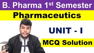 Pharmaceutics 1 B Pharmacy 1st Semester UNIT 1 MCQs  Pharmacy Professor Rohit Kumar Trivedi [upl. by Aikat]