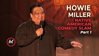 Howie Miller • Native American Comedy Slam • Part 1  LOLflix [upl. by Atteselrahc]