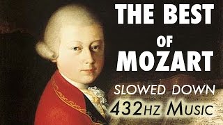 The Best Of Mozart  Slowed Down  432Hz  45 Hours [upl. by Ahsiyt]