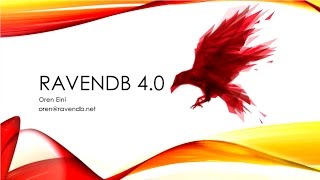 Introducing RavenDB 40 [upl. by Eenerb]