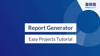 Report Generator  Easy Projects Tutorial [upl. by Akkimat]