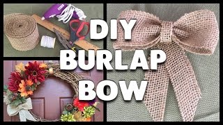 DIY  How to Make a Burlap Ribbon Bow [upl. by Saraann]