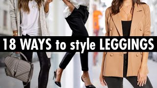 18 Stylish Ways to Wear Leggings mustsee [upl. by Ailsun625]