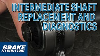 Intermediate Shaft Replacement and Diagnostics [upl. by Vincenty164]