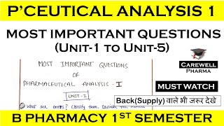 pharmaceutical analysis 1st semester important questions  B Pharma 1st Semester Carewell Pharma [upl. by Bernadina]