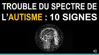 Trouble du Spectre de lAutisme  10 signes [upl. by Elish]