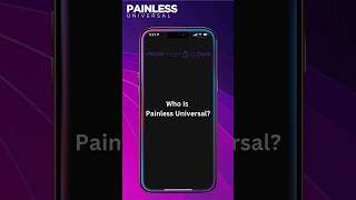 Who is Painless Universal [upl. by Nadroj390]