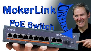 MokerLink 8 Port PoE Switch – The EXTEND button REALLY works [upl. by Einnim]