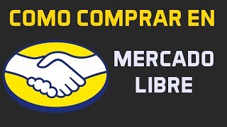 Tutorial Como COMPRAR en MERCADOLIBRE  Métodos de Pago [upl. by Cozza75]