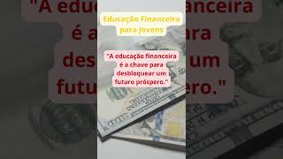 Educação Financeira para Jovens [upl. by Hube409]