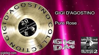 Gigi DAgostino  Pure Rose [upl. by Poyssick832]