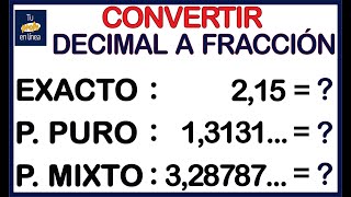 🛑CONVERTIR DECIMAL A FRACCIÓN  Completo Decimal Exacto Puro y Mixto🚀 [upl. by Simonne251]