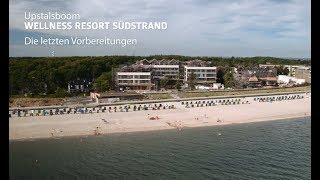 Upstalsboom Wellness Resort Südstrand  Die letzten Vorbereitungen [upl. by Lord59]