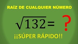 OBTÉN LA RAIZ CUADRADA DE CUALQUIER NUMERO MUY RAPIDO [upl. by Welbie233]