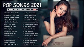 Music Hits 2021 ✅Top 40 Popular Songs Collection 🍀 Best English Music Playlist 2021✔️ [upl. by Ashling]