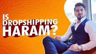 Is Dropshipping Haram [upl. by Guildroy888]