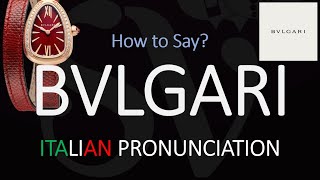 How to Pronounce Bvlgari CORRECTLY [upl. by Akinat]