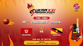 SUKMA XXI SARAWAK 2024  T20 MEN  KELANTAN vs SARAWAK [upl. by Clorinda]