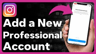 How To Add A New Professional Account On Instagram [upl. by Eleinad260]