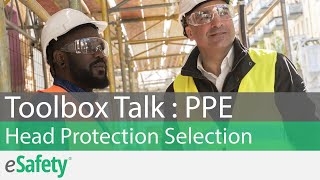 2 Minute Toolbox Talk PPE Head Protection Selection [upl. by Hasila]