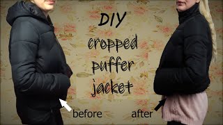 DIY  How to convert a winter jacket into a Cropped Puffer Jacket [upl. by Marden]