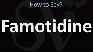 How to Pronounce Famotidine CORRECTLY [upl. by Nauqad]