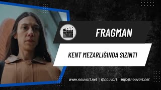 Kent Mezarlığında Sızıntı  Fragman [upl. by Curzon]