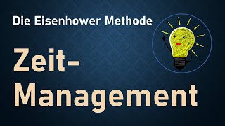 Zeitmanagement – Die Eisenhower Methode [upl. by Annoet]