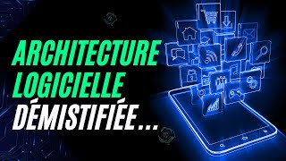 Architecture Logicielle Cest quoi [upl. by Kesia]