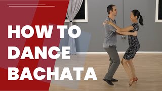 How To Dance Bachata For Beginners  The Basic Steps [upl. by Raul]