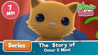 Omar amp Hana  The Story of Omar amp Mimi  Islamic Cartoon [upl. by Averyl]