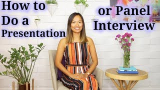 How to Do a Presentation or Panel Interview [upl. by Kobi21]