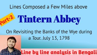 Tintern Abbey  by William Wordsworth Part2 Line by line analysis  summary WBSLST Lines 51112 [upl. by Kimon791]