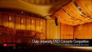 Duke University DSO Concerto Competition [upl. by Iaverne]